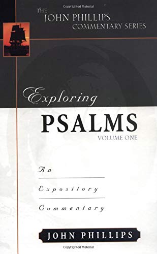 Explorando Salmos, Volumen 1 (Serie de comentarios de John Phillips)