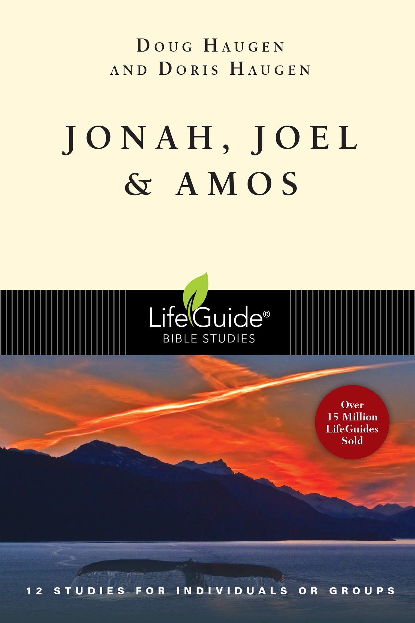 Jonás, Joel y Amós (Estudios Bíblicos de LifeGuide)