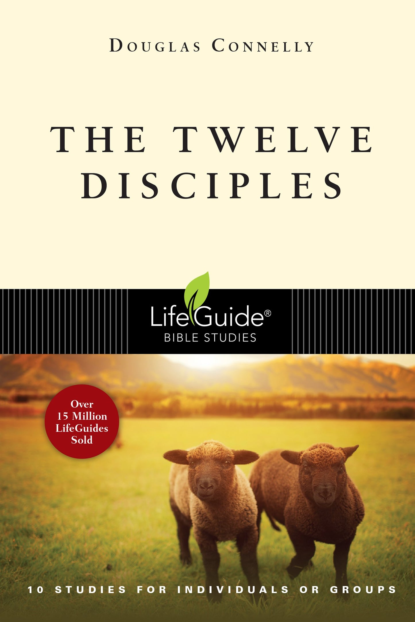 The Twelve Disciples (LifeGuide Bible Studies)