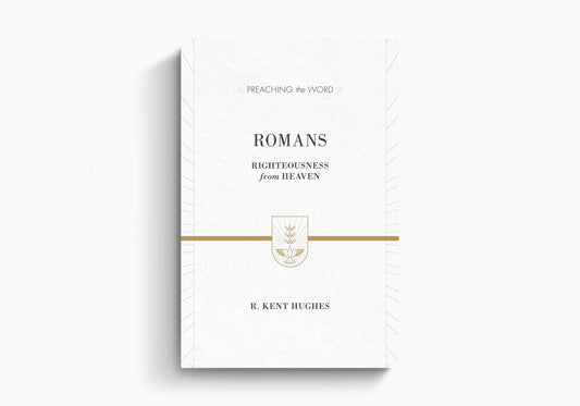 Romans: Righteousness from Heaven