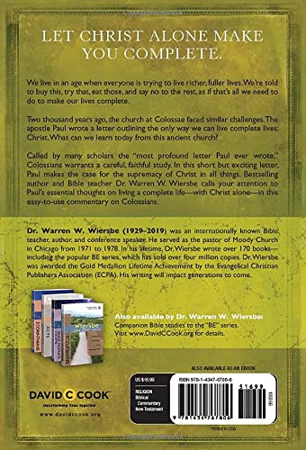 Be Complete (Colossians): Become the Whole Person God Intends You to Be (The BE Series Commentary)