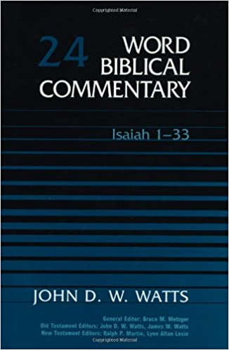 Word Biblical Commentary Vol. 24, Isaiah 1-33 (watts), 513pp