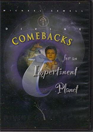 Divine Comebacks for an Impertinent Planet DVD