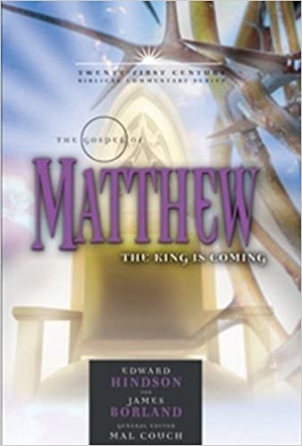 El Evangelio de Mateo: El rey viene (Volumen 1) (Serie de comentarios bíblicos del siglo XXI)