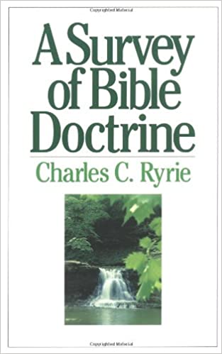 A Survey of Bible Doctrine