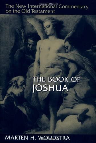 The Book of Joshua (The New International Commentary on the Old Testament)