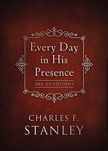 Every Day in His Presence : 365 Devotions by Charles Stanley