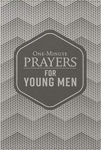 One-Minute Prayers for Young Men Deluxe Edition