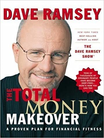 The Total Money Makeover: A Proven Plan for Financial Fitness by Ramsey, Dave