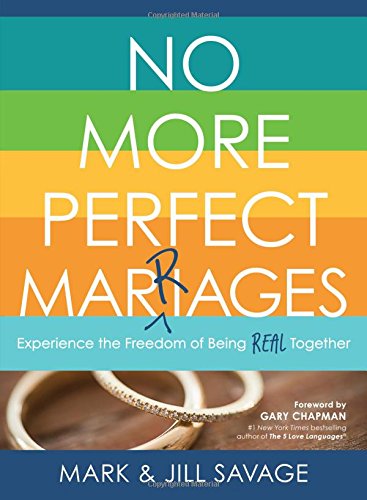 No más matrimonios perfectos: experimenten la libertad de ser reales juntos