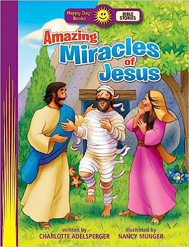 Amazing Miracles of Jesus (Happy Day)