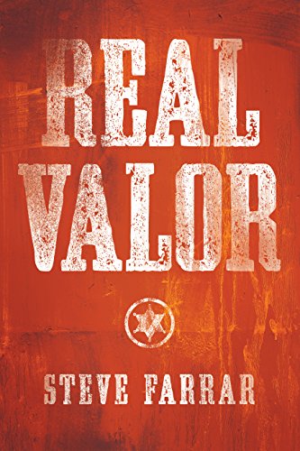 Real Valor: A Charge to Nurture and Protect Your Family
