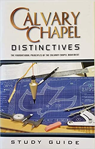 Distintivos de Calvary Chapel: Los principios fundamentales del movimiento de Calvary Chapel (Guía de estudio)