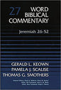 Word Biblical Commentary Vol. 27, Jeremiah 26-52 (keown/scalise/smothers), 435pp