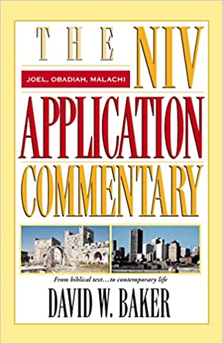 Joel, Obadiah, Malachi (The NIV Application Commentary)