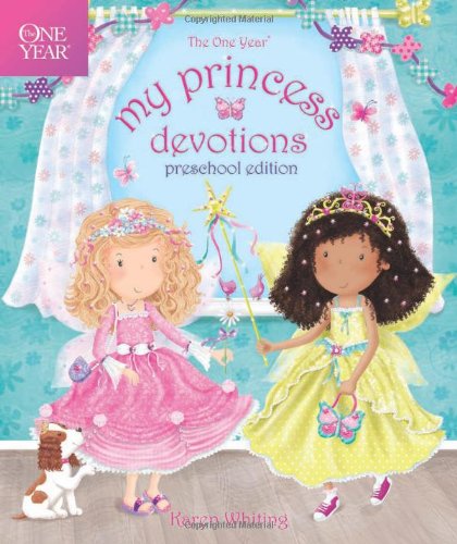 1 Year My Princess Devotions : Preschool Edition by Karen Whiting