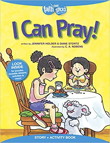 I Can Pray! Story + Activity Book (Faith That Sticks Books)