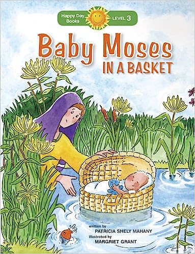 Baby Moses in a Basket (Happy Day)
