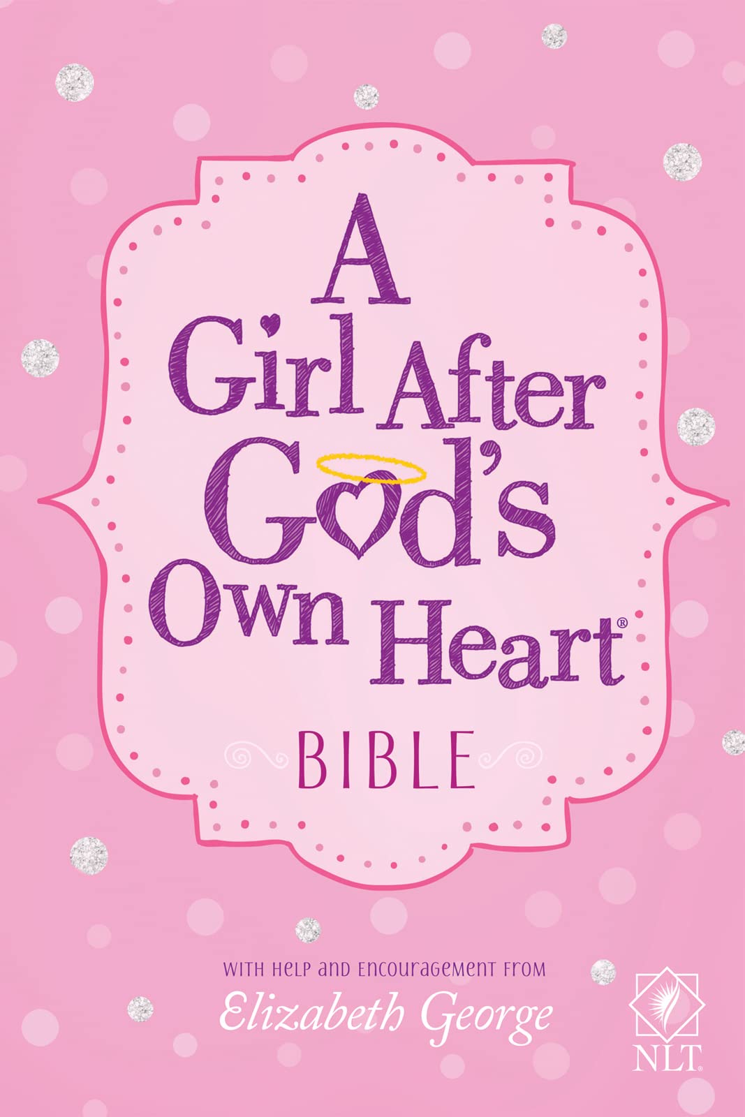 A Girl After God's Own Heart Bible