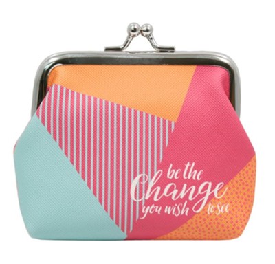 Be The Change You Wish To See Coin Purse