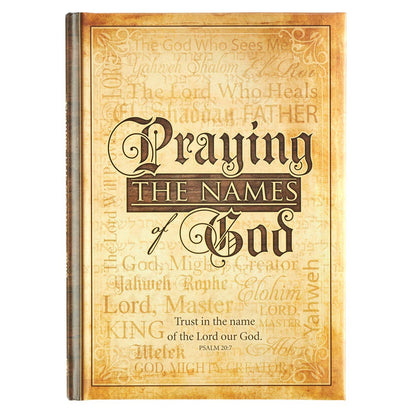 Praying the Names of God, Trust in the Name of the Lord Our God - Psalm 20:7