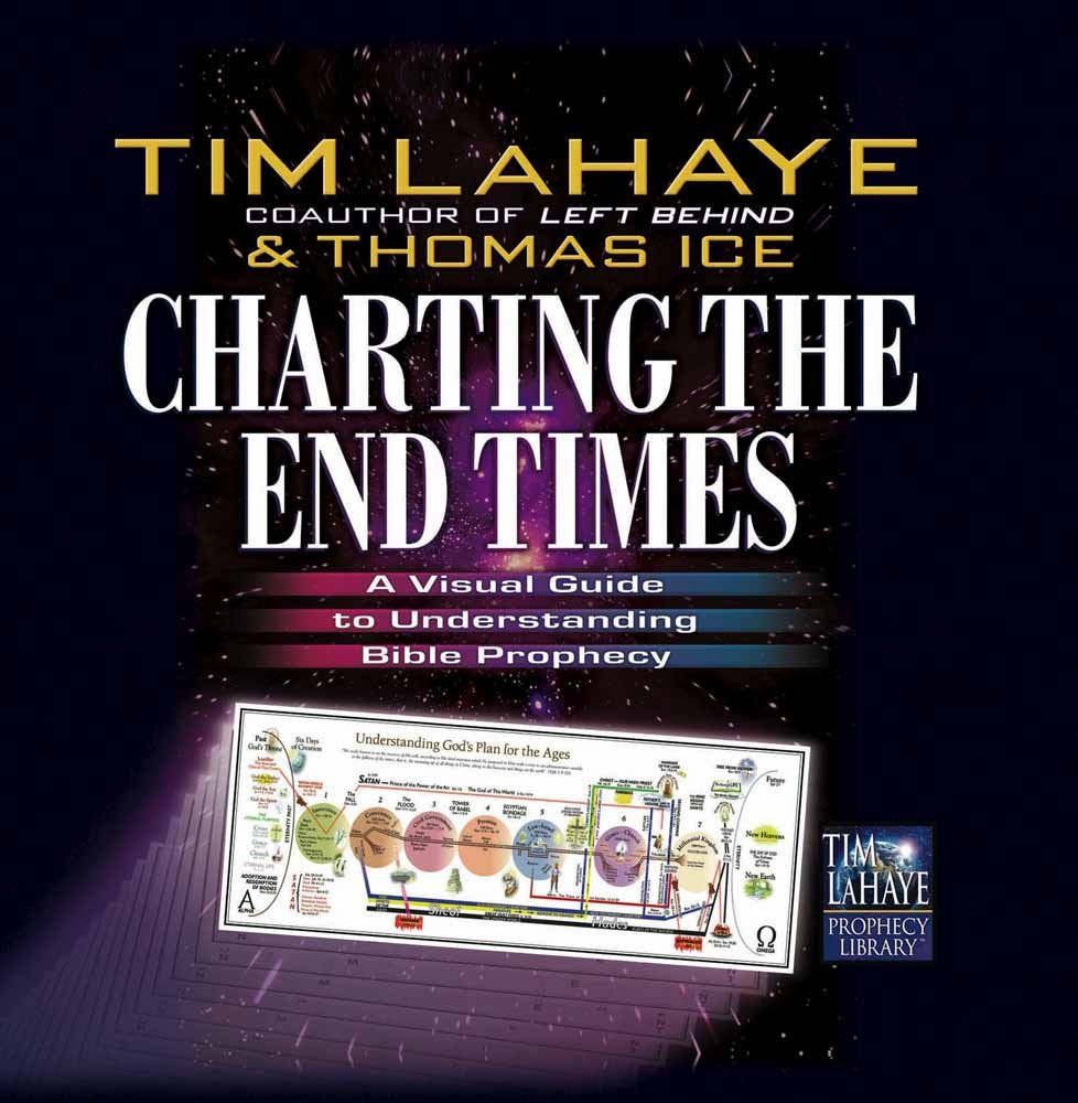 Charting the End Times: A Visual Guide to Understanding Bible Prophecy