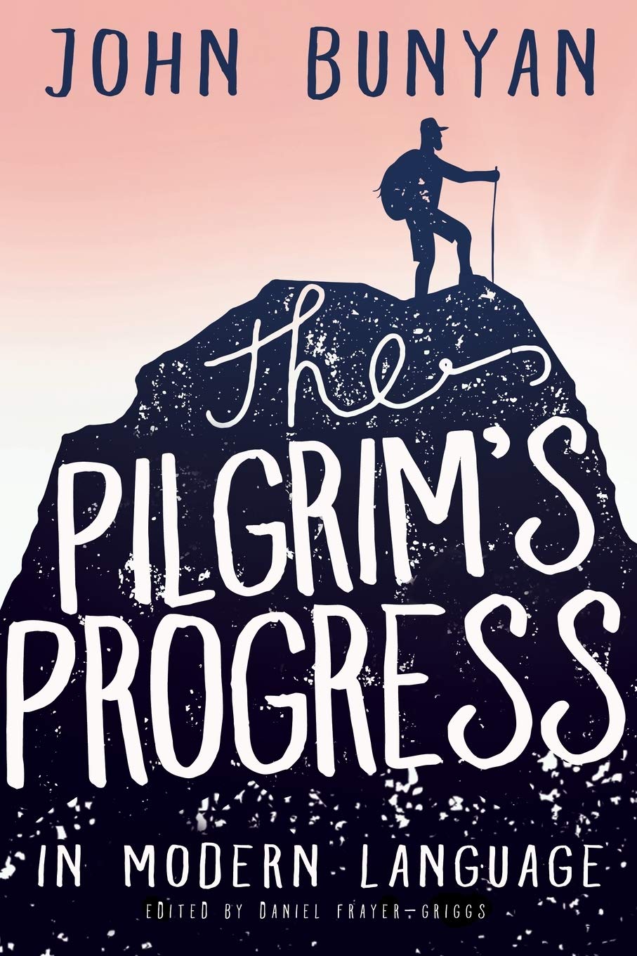 The Pilgrim's Progress in Modern Language