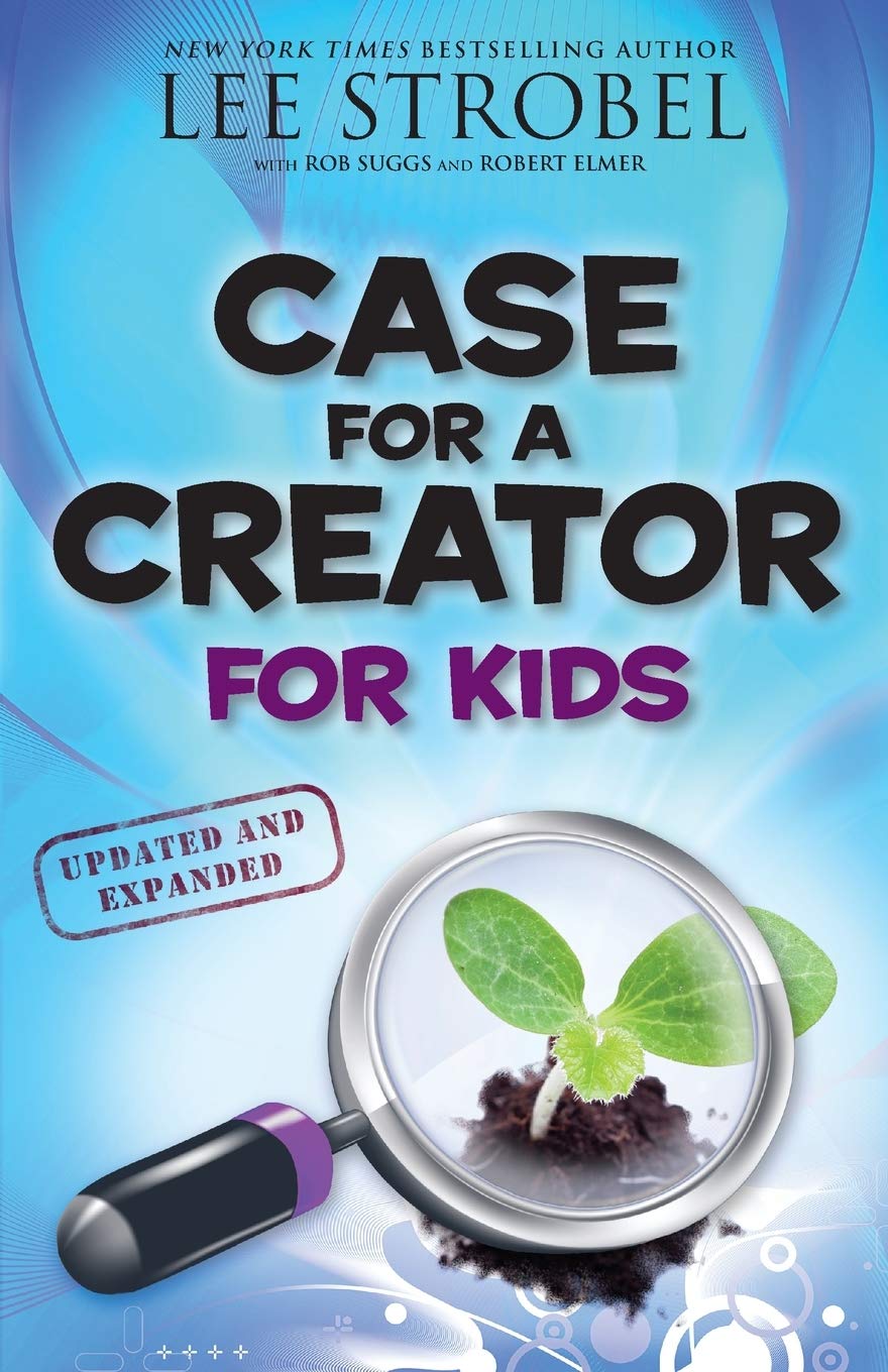 Case for Creator for Kids by Lee Strobel