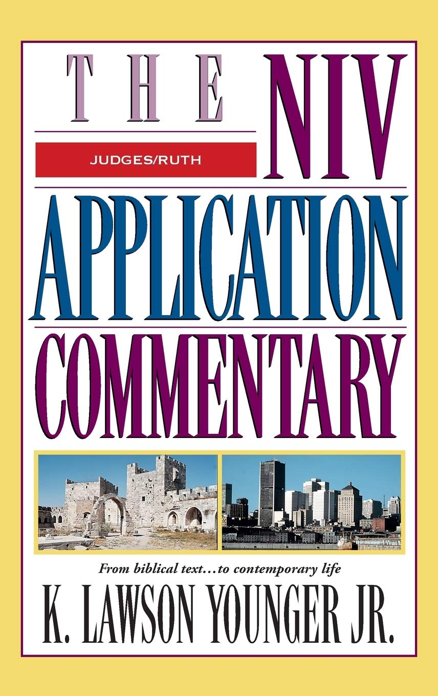 Judges, Ruth (The NIV Application Commentary)