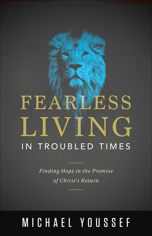 Vivir sin miedo en tiempos difíciles: encontrar esperanza en la promesa del regreso de Cristo