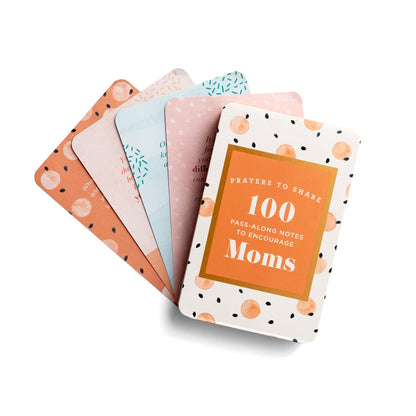 Prayers to Share: 100 Pass-Along Notes to Encourage Moms
