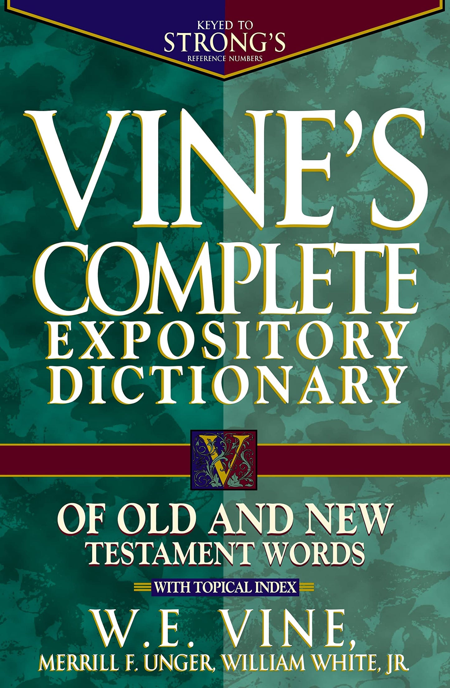 Vine's Complete Expository Dictionary of Old and New Testament Words