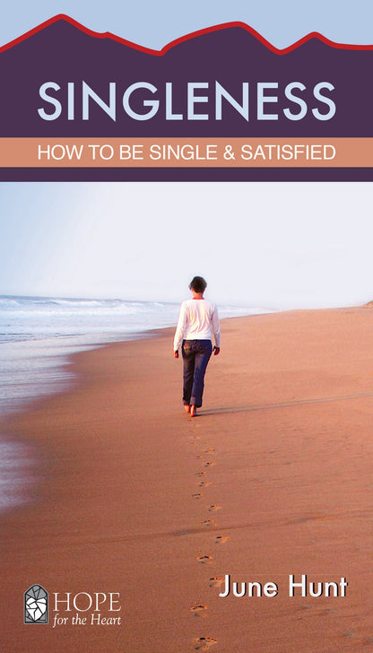 Soltería: cómo ser soltero y estar satisfecho (esperanza para el corazón)