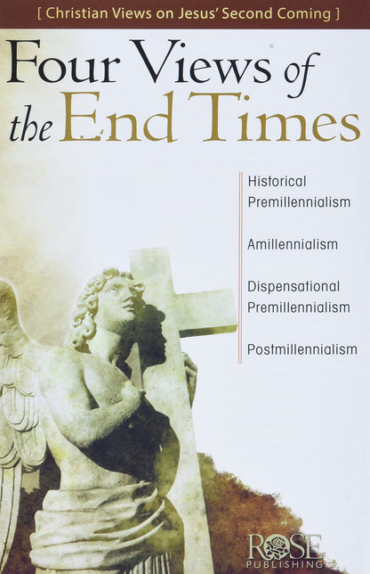 Pamphlet- Four Views of the End Times: Christian Views on Jesus' Second Coming