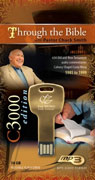 Through the Bible C-3000 series with Pastor Chuck Smith on flash drive.