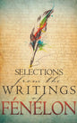 Selections from the Writings of Fenelon