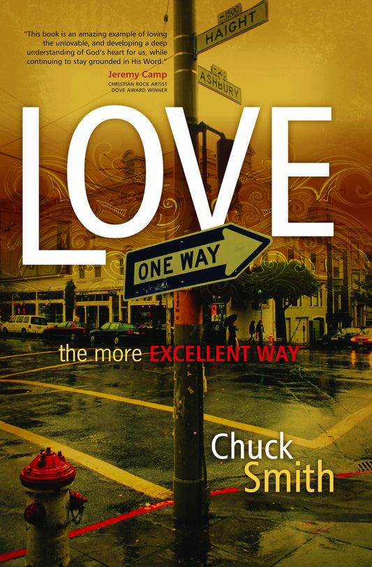 Love : the More Excellent Way
