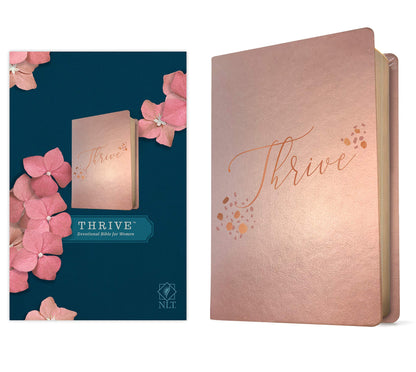 NLT THRIVE Devotional Bible for Women (LeatherLike, Rose Metallic)