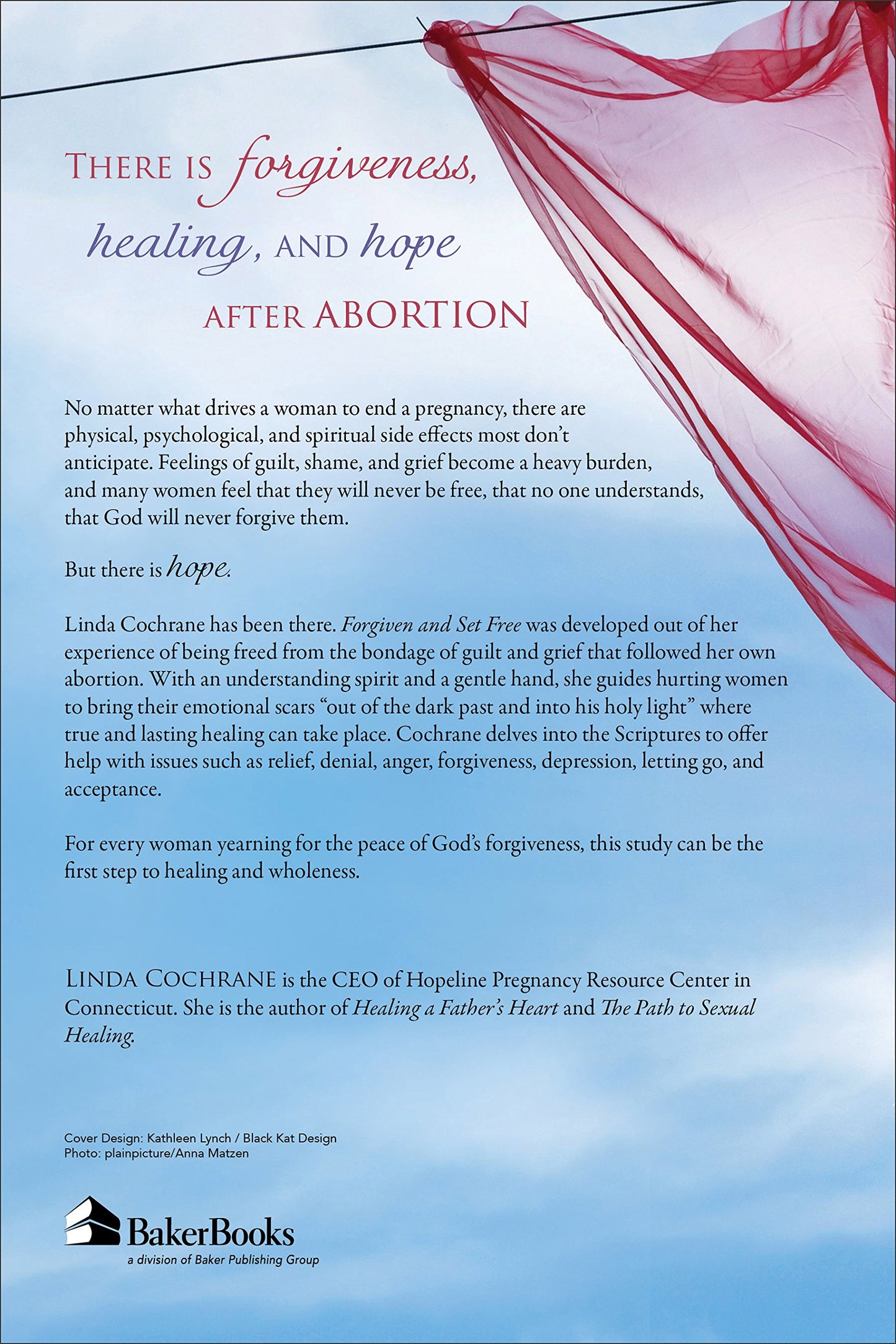 Forgiven and Set Free: A Post-Abortion Bible Study for Women