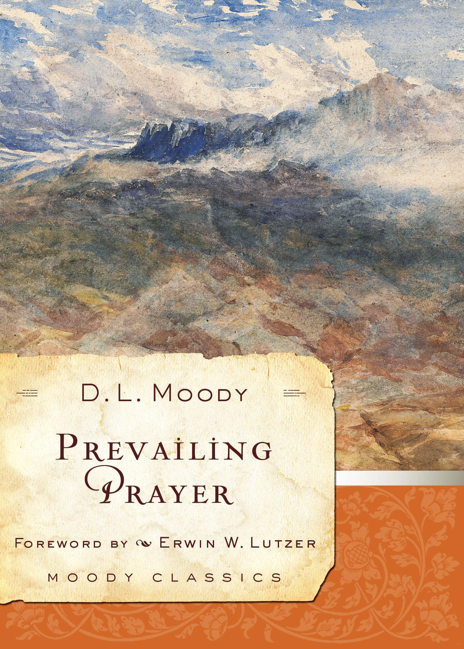 Prevailing Prayer by D.L. Moody