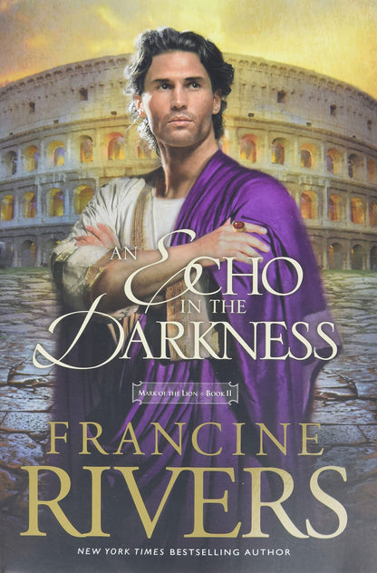 An Echo in the Darkness: Mark of the Lion Series Book 2