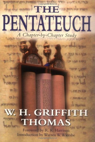 The Pentateuch : A Chapter by Chapter Study by W.H. Griffith Thomas is a christian classic that offers insightful introduction and commentary on each book of the Pentateuch!
