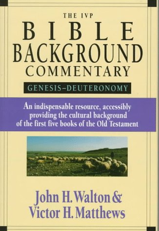The Ivp Bible Background Commentary: Genesis-Deuteronomy