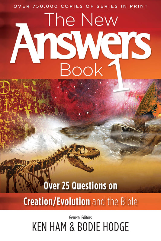 El nuevo libro de respuestas: más de 25 preguntas sobre la creación, la evolución y la Biblia
