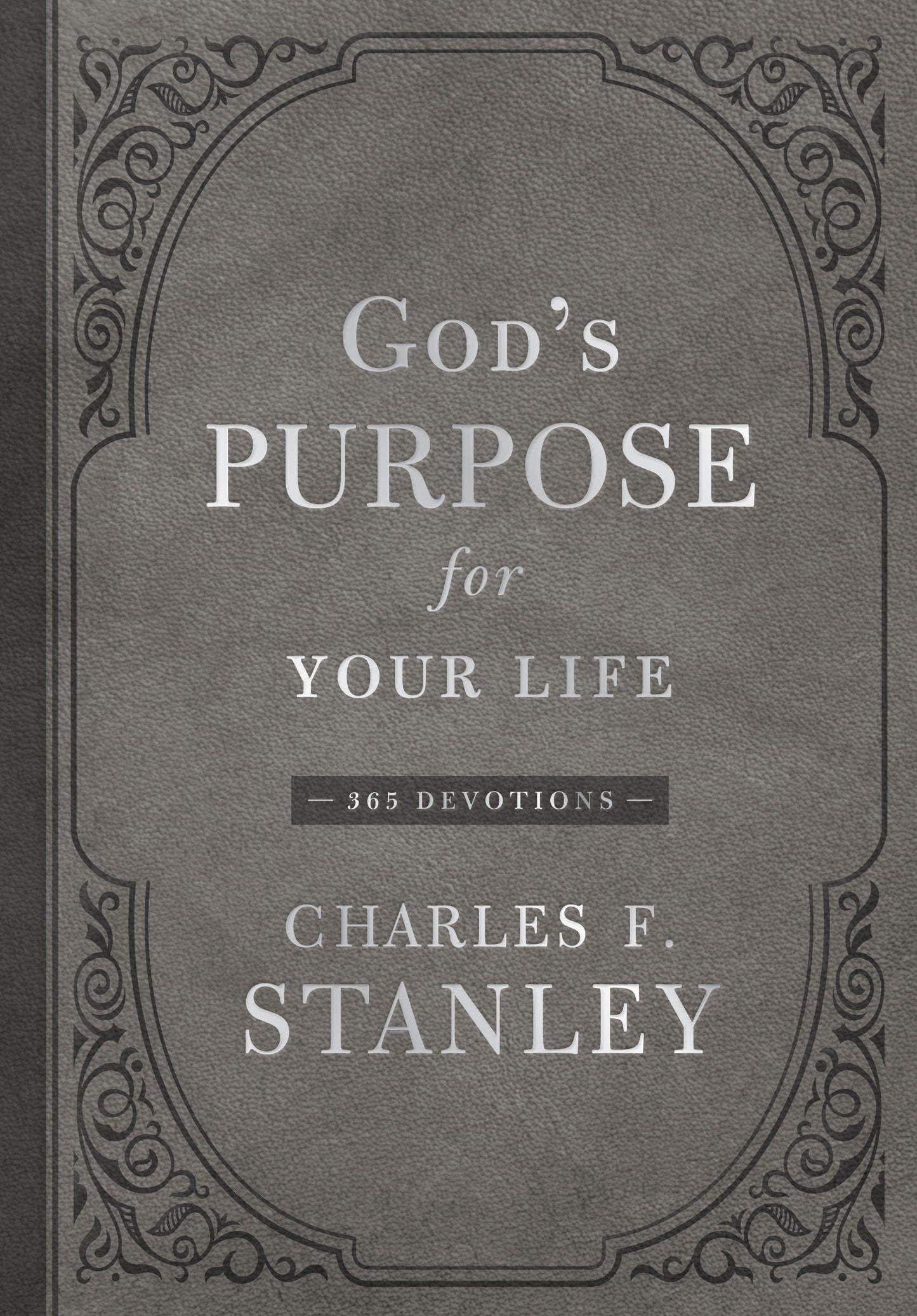 God's Purpose For Your Life 365 Day Devotional