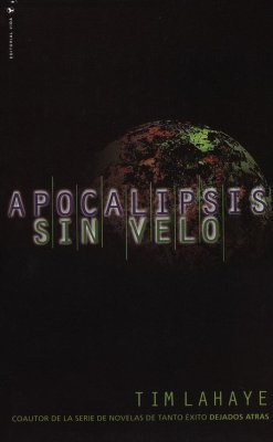 Apocalipsis Sin Velo (Revelation Unveiled)