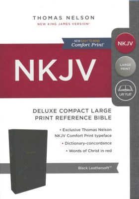 NKJV, Deluxe Reference Bible, Compact Large Print, Leathersoft, Black, Red Letter, Comfort Print