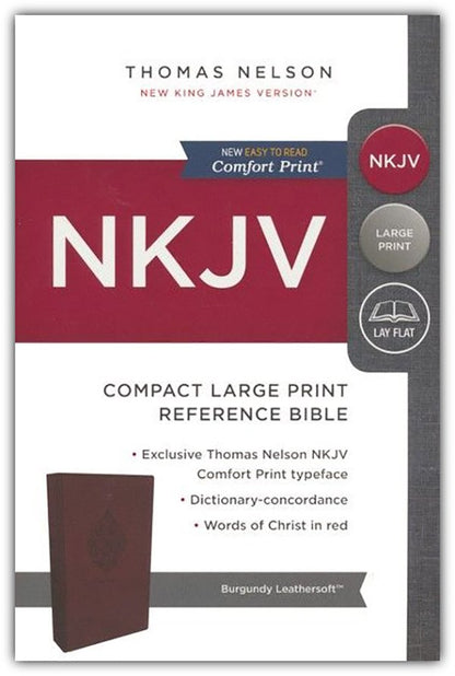 NKJV, Reference Bible, Compact Large Print, Leathersoft, Burgundy, Red Letter