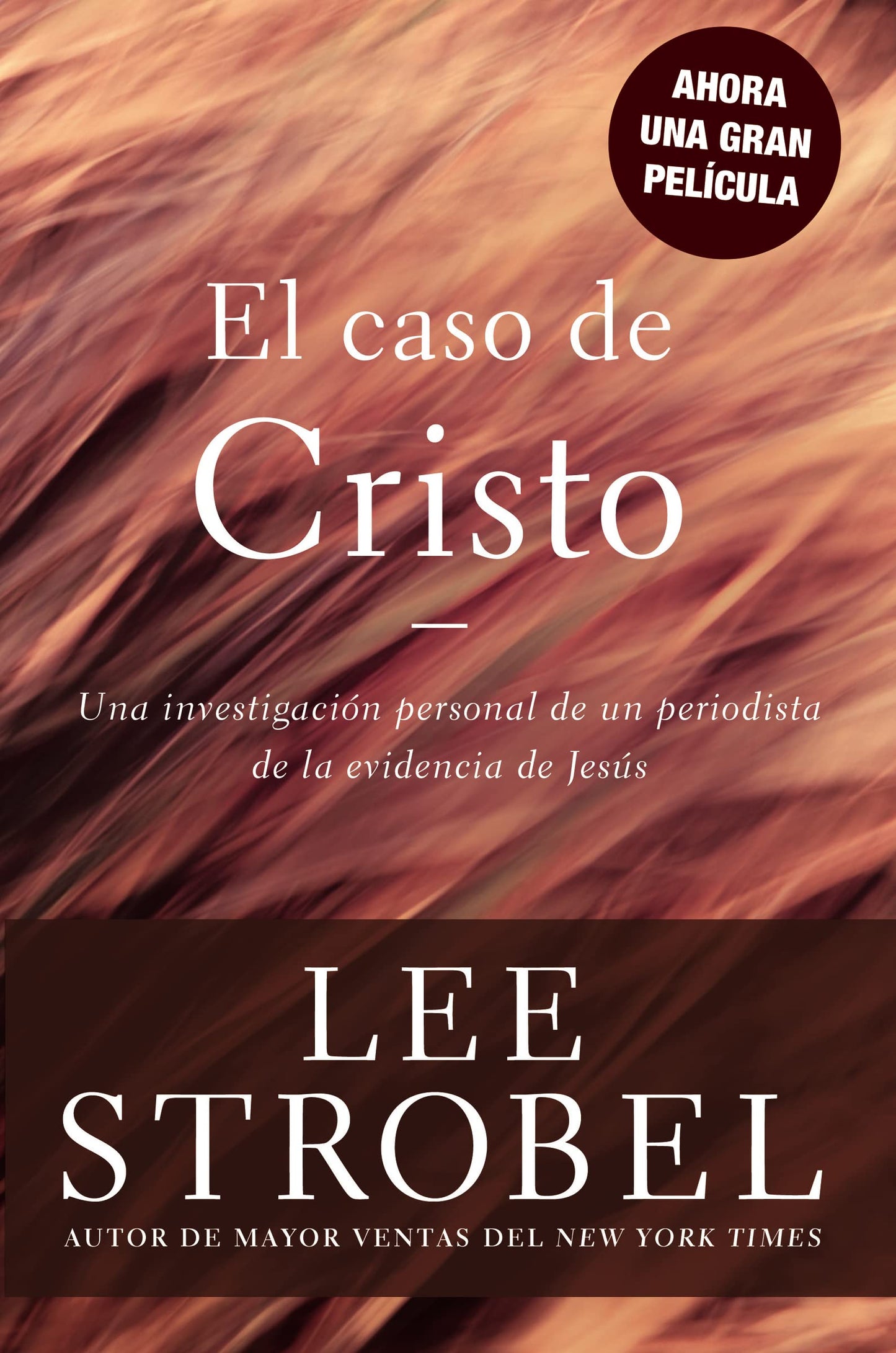 El Caso de Cristo (Spanish Edition)