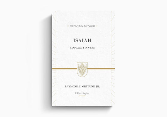 Isaiah: God Saves Sinners